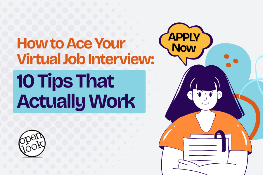 How to Ace Your Virtual Job Interview 10 Tips That Actually Work
